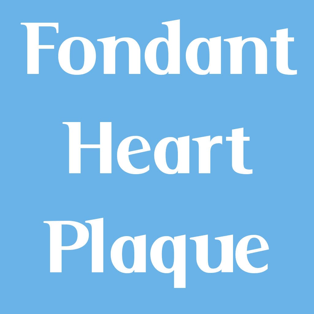 Additional Items Product Option Freed's Bakery Heart Fondant Plaque