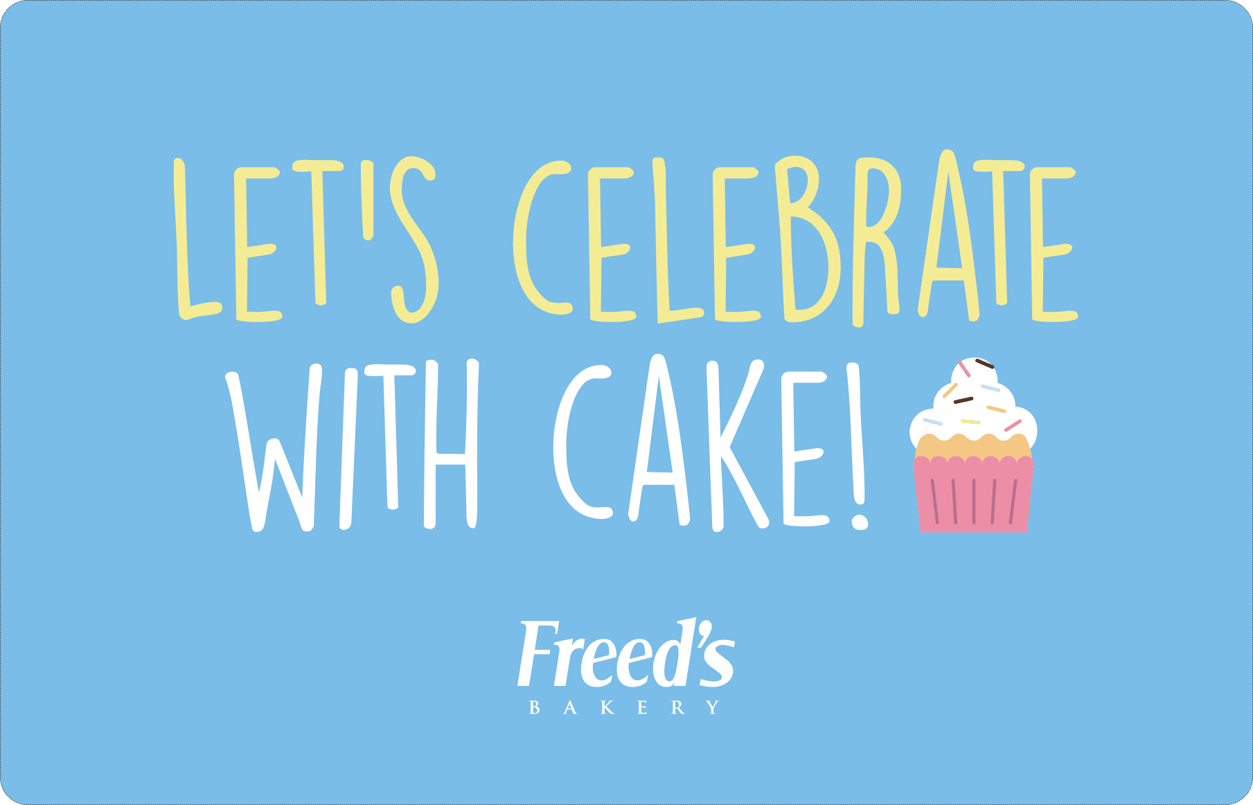 Gift Card Gift Card Freed's Bakery